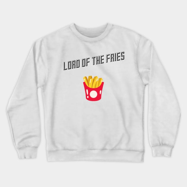 Lord of the fries Crewneck Sweatshirt by GMAT